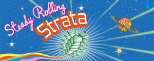 Steady Rolling Strata Launch - 10th November